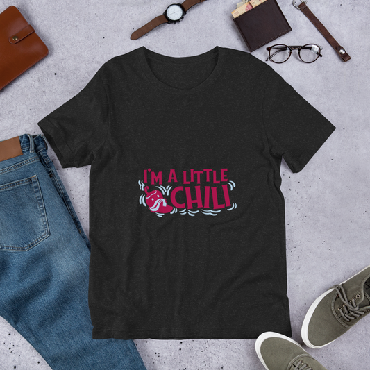 I’m lil chilli Unisex t-shirt